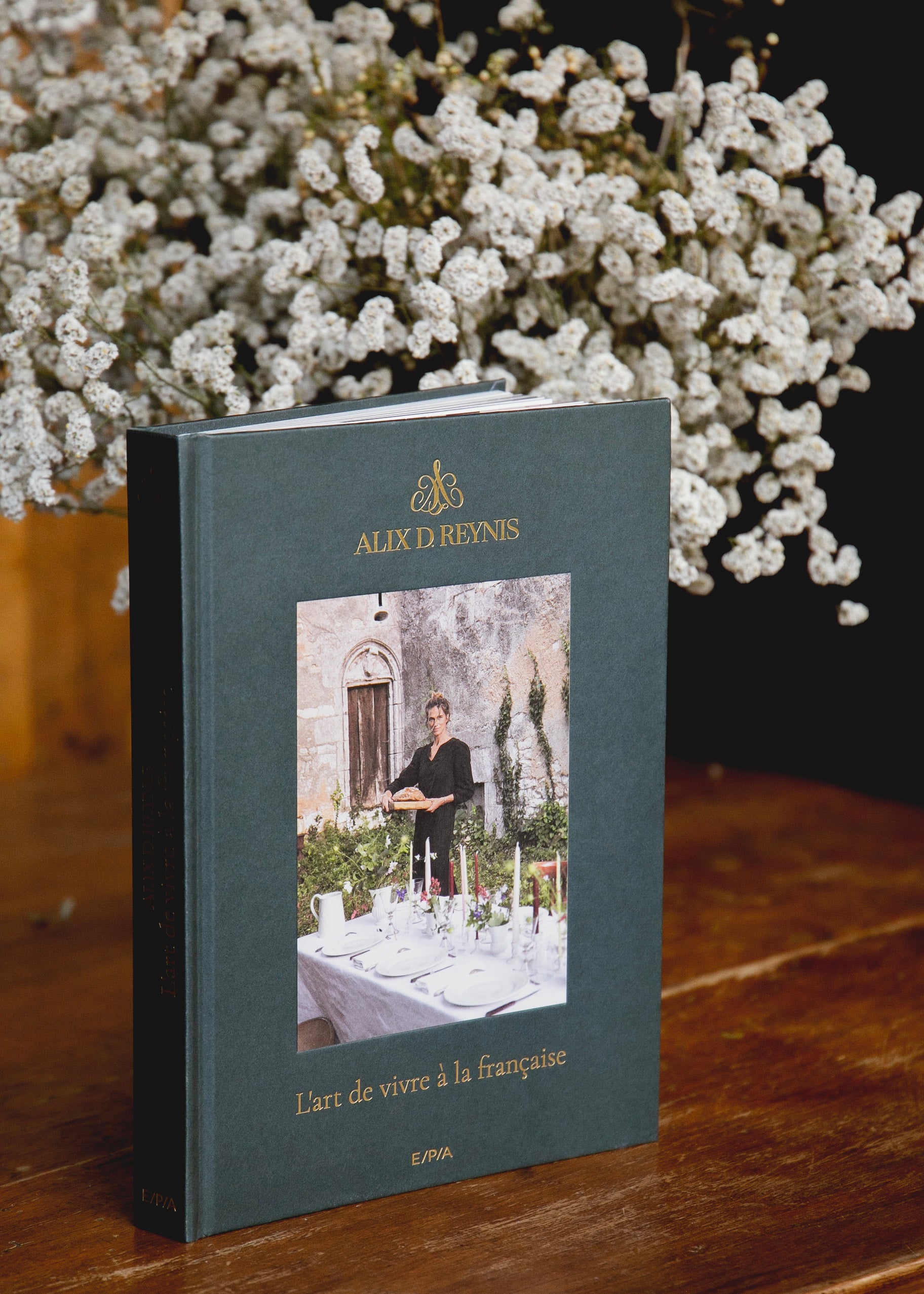 Livre "L'art de vivre à la Française" d'Alix Depondt-Reynis - Editions E/P/A